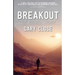 Breakout: The Roswell Legacy: Breakout: The Roswell Legacy