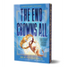 The End Crowns All (Deluxe Edition)