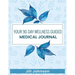 Your 90-Day Wellness Guided Medical Journal
