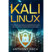 Kali Linux: The Complete Guide To Learn Linux For Beginners and Kali Linux, Linux System Administration and Command Line, How To H