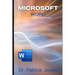 Microsoft Word: The Microsoft 365 Companion Series