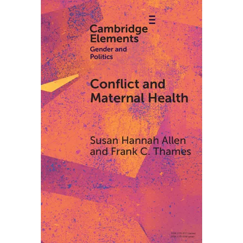 Conflict and Maternal Health
