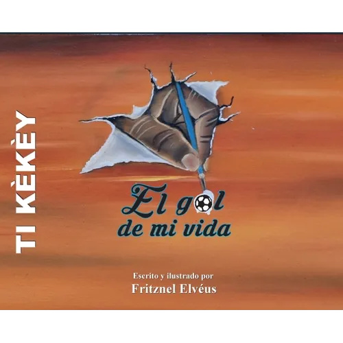 The goal of my life/El gol de mi vida