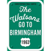 The Watsons Go to Birmingham--1963: 25th Anniversary Edition