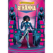 Female Force: Rihanna