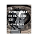 La Astrologia en el Siglo XXI - La Evolucion