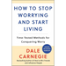 How to Stop Worrying and Start Living