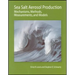 Sea Salt Aerosol Production: Mechanisms, Methods, Measurements, and Models