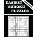 Easiest Sodoku Puzzles: 100 Puzzles to Have Fun and Sharpen Your Mind