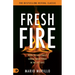 Fresh Fire: When You Are Finally Serious About Power In The End Times