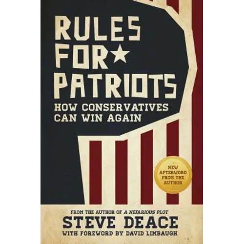 Rules for Patriots: How Conservatives Can Win Again