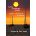 Sailing Around the World: Volume 1, adventures of a second life