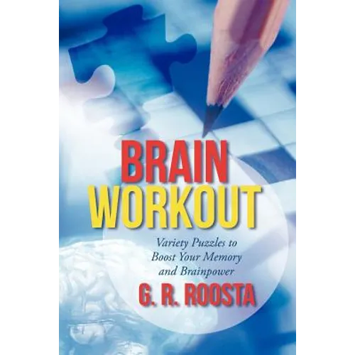 Brain Workout: Variety Puzzles to Boost Your Memory and Brainpower