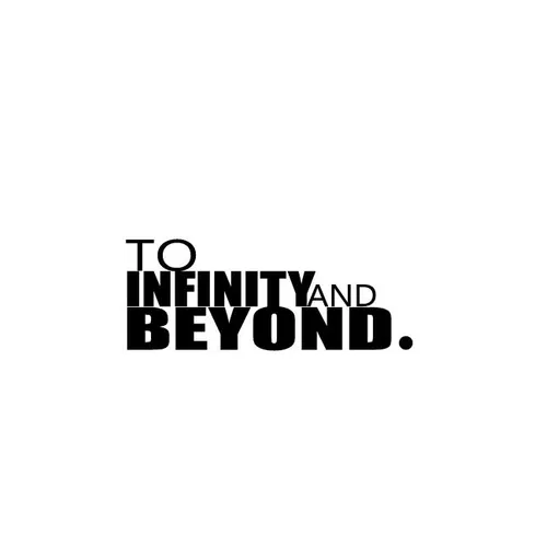To Infinity and Beyond