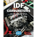 Idf Carburetors: The DIY Guide for IDFers
