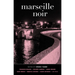 Marseille Noir