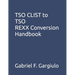 TSO CLIST to TSO REXX Conversion Handbook