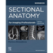 Workbook for Sectional Anatomy for Imaging Professionals