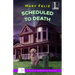 Scheduled to Death