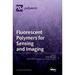 Fluorescent polymers for sensing and imaging