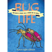 Bug Life: How Bees, Butterflies, and Other Insects Rule the World