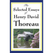 The Selected Essays of Henry David Thoreau: Reflections on Nature, Freedom, and the Individual