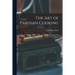 The Art of Parisian Cooking