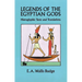 Legends of the Egyptian Gods: Hieroglyphic Texts and Translations