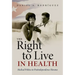 The Right to Live in Health: Medical Politics in Postindependence Havana