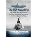 The USS Swordfish: The World War II Patrols of the First American Submarine to Sink a Japanese Ship