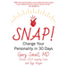 Snap!: Change Your Personality in 30 Days