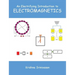 An Electrifying Introduction to Electromagnetics