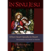 In Sinu Jesu: When Heart Speaks to Heart-The Journal of a Priest at Prayer