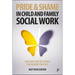 Pride and Shame in Child and Family Social Work: Emotions and the Search for Humane Practice