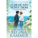A Delicate Seduction: A Harwell Heirs Legacy Romance