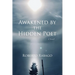 Awakened by the Hidden Poet