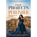 From Projects to Publisher: When There's No Seat at the Table...Build Your Own (SheEdition)