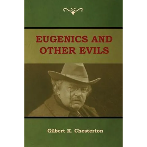 Eugenics and Other Evils