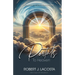 Portals to Heaven: Experiencing God in-the-moment...