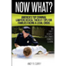 Now What?: America's Top Criminal Lawyers Reveal Their #1 Tips For Families Facing A Legal Crisis