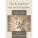 Das Evangelium und die Evangelien