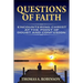 Questions of Faith: Encountering Christ at the Point of Doubt and Confusion