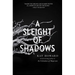 A Sleight of Shadows