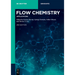 Flow Chemistry - Applications
