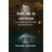SALIR DE LA CAVERNA Terminación de la trampa de reencarnación