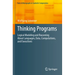 Thinking Programs: Logical Modeling and Reasoning about Languages, Data, Computations, and Executions