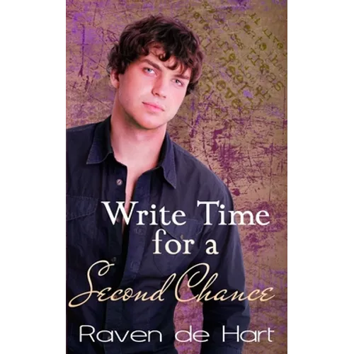 Write Time for a Second Chance: A Gay Contemporary Romance
