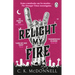 Relight My Fire: (The Stranger Times 4)