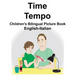English-Italian Time/Tempo Children's Bilingual Picture Book