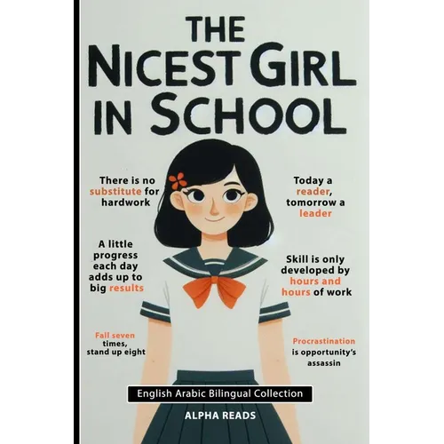 The Nicest Girl in School: English Arabic bilingual collection